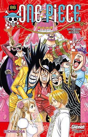 One Piece, Tome 86: Opération Régicide by Eiichiro Oda