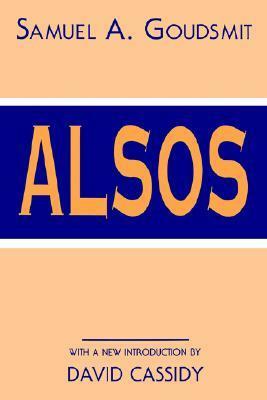 Alsos by Samuel Abraham Goudsmit