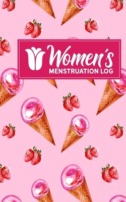 Women's Menstruation Log by Rogue Plus Publishing