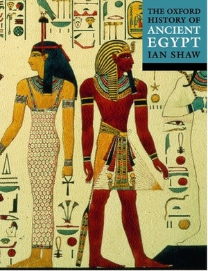 The Oxford Illustrated History of Ancient Egypt by Ian Shaw
