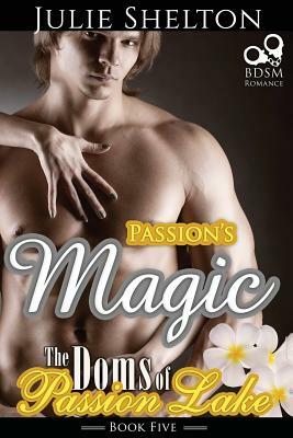 Passion's Magic by Julie Shelton