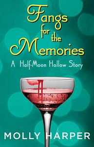 Fangs for the Memories by Molly Harper