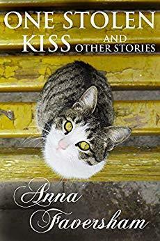 One Stolen Kiss and other short stories by Anna Faversham