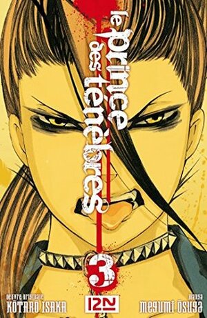 Le Prince des Ténèbres - tome 3 by Kōtarō Isaka, Megumi Ōsuga, Kayo Chassaigne NISHINO