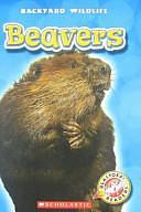 Beavers by Emily K. Green