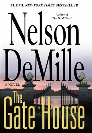 The Gate House by Nelson DeMille