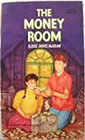 The Money Room by Eloise Jarvis McGraw