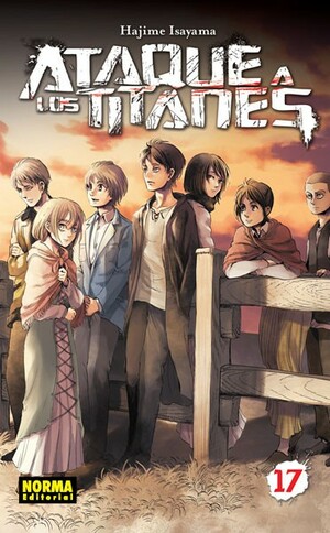 Ataque a los titanes, Vol 17 by Hajime Isayama