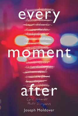 Every Moment After by Joseph Moldover