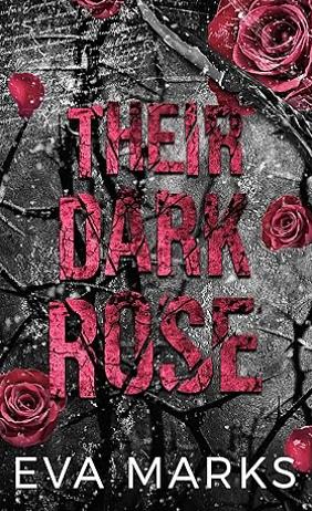 Their Dark Rose by Eva Marks