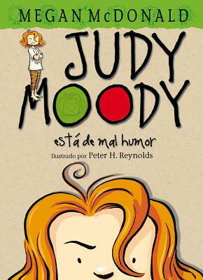 Judy Moody Está de Mal Humor / Judy Moody Was in a Mood by Megan McDonald