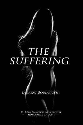 The Suffering by Laurent Boulanger