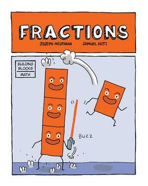 Fractions by Joseph Midthun