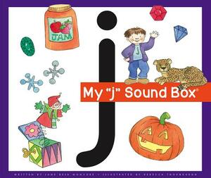 My 'j' Sound Box by Jane Belk Moncure