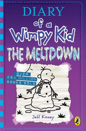 Diary of a Wimpy Kid 13: The Meltdown by Jeff Kinney, Jeff Kinney