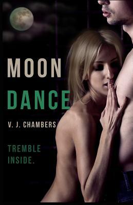 Moon Dance by V. J. Chambers