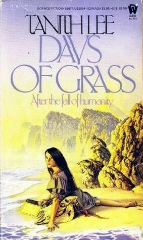 Days of Grass by Tanith Lee