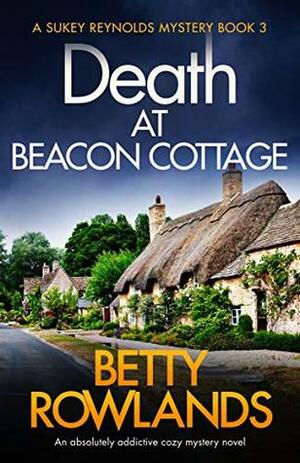 Death at Beacon Cottage by Betty Rowlands