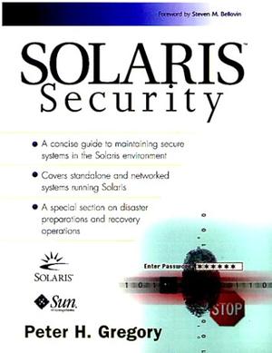 Solaris Security by Peter H. Gregory