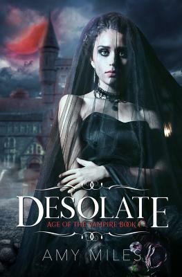 Desolate by Amy Miles