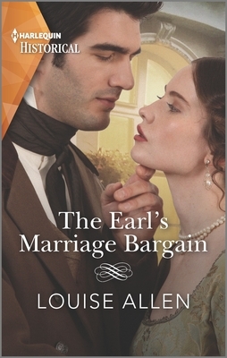 The Earl's Marriage Bargain by Louise Allen