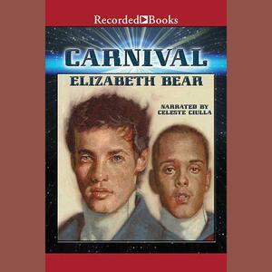 Carnival by Elizabeth Bear