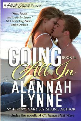 Going All In by Alannah Lynne