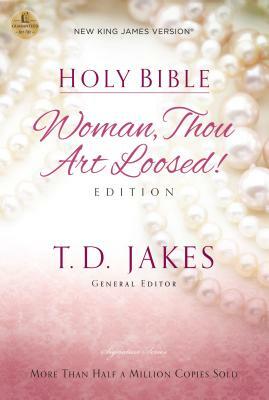 Woman Thou Art Loosed-NKJV by Thomas Nelson