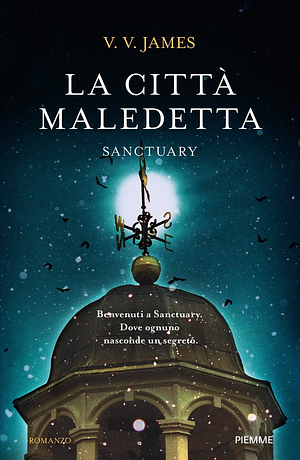 La città maledetta. Sanctuary by V. V. James