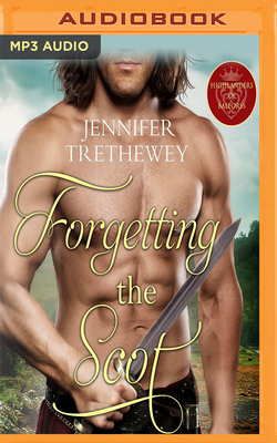 Forgetting the Scot by Jennifer Trethewey