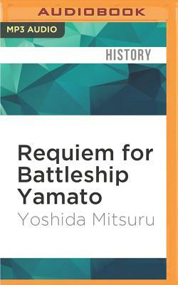 Requiem for Battleship Yamato by Yoshida Mitsuru