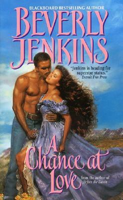 A Chance at Love by Beverly Jenkins