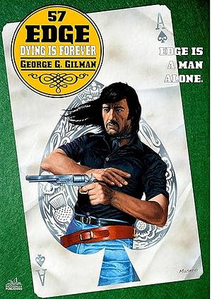 Dying is Forever by George G. Gilman
