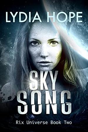 Sky Song  by Lydia Hope