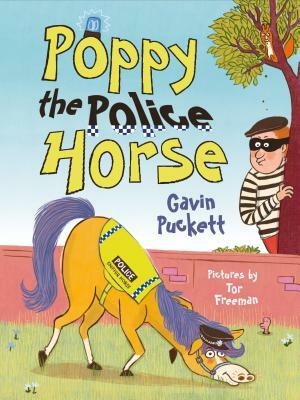 Poppy the Police Horse: Fables from the Stables Book 4 by Gavin Puckett