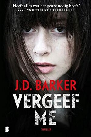 Vergeef me by J.D. Barker, Ralph van der Aa