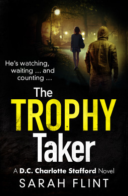 The Trophy Taker by Sarah Flint