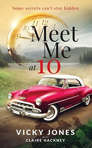 Meet Me At 10: A bittersweet story about love crossing boundaries. by Claire Hackney, Vicky Jones