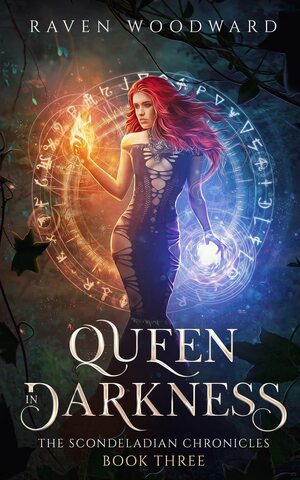 Queen In Darkness by Raven Woodward