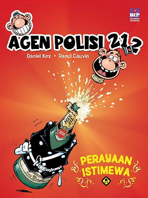 The Best of Agen Polisi 212: Perayaan Istimewa by Raoul Cauvin