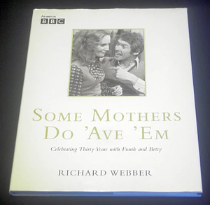 Some Mothers Do ‘Ave ‘Em by Richard Webber