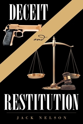 Deceit and Restitution by Jack Nelson