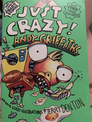 Just Crazy! by Andy Griffiths