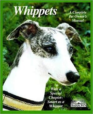 Whippets by D. Caroline Coile