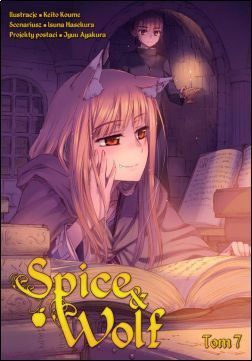 Spice & Wolf. Tom 7 by Isuna Hasekura, Keito Koume