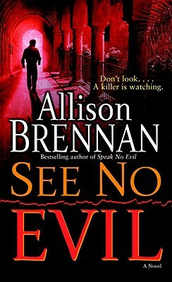 See No Evil by Allison Brennan