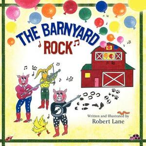 Barnyard Rock by Robert Lane