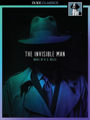 The Invisible Man by H.G. Wells