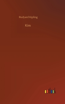 Kim by Rudyard Kipling