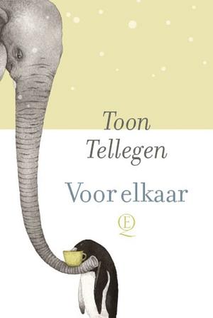 Voor elkaar by Toon Tellegen